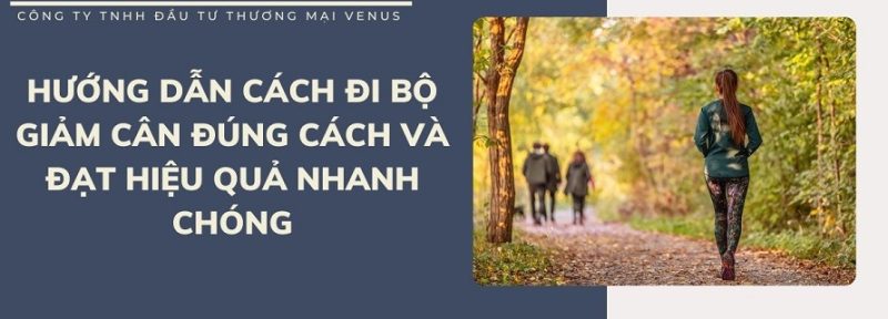 Cách đi bộ giảm cân giảm mỡ bụng nhanh chóng