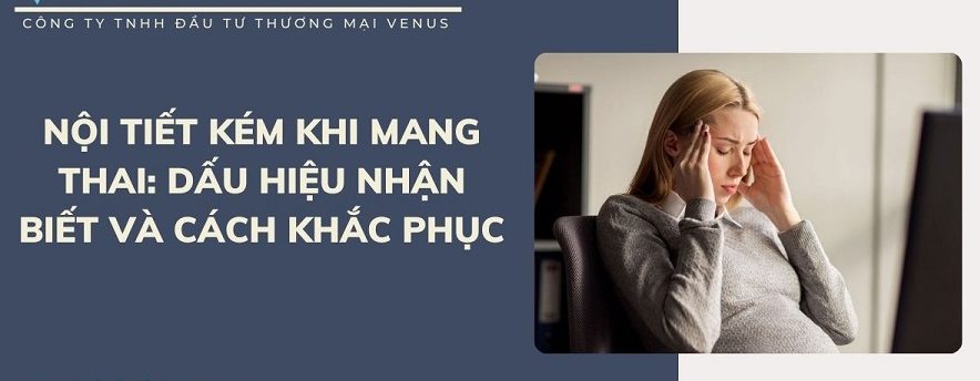 Nội tiết kém khi mang thai phải làm sao