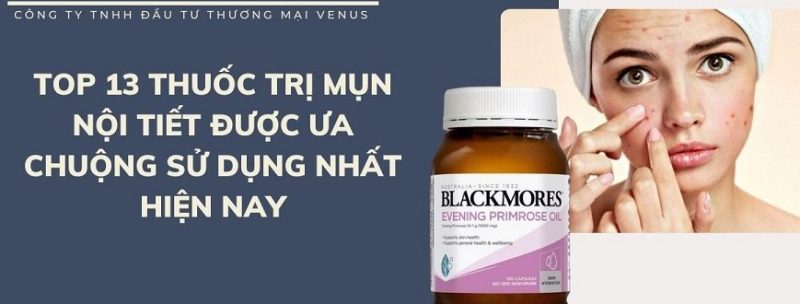 Các loại thuốc trị mụn nội tiết được tin dùng